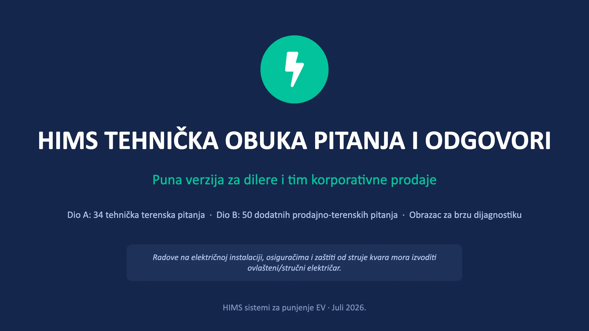 HIMS TEHNIČKA OBUKA PITANJA I ODGOVORI (1/49)