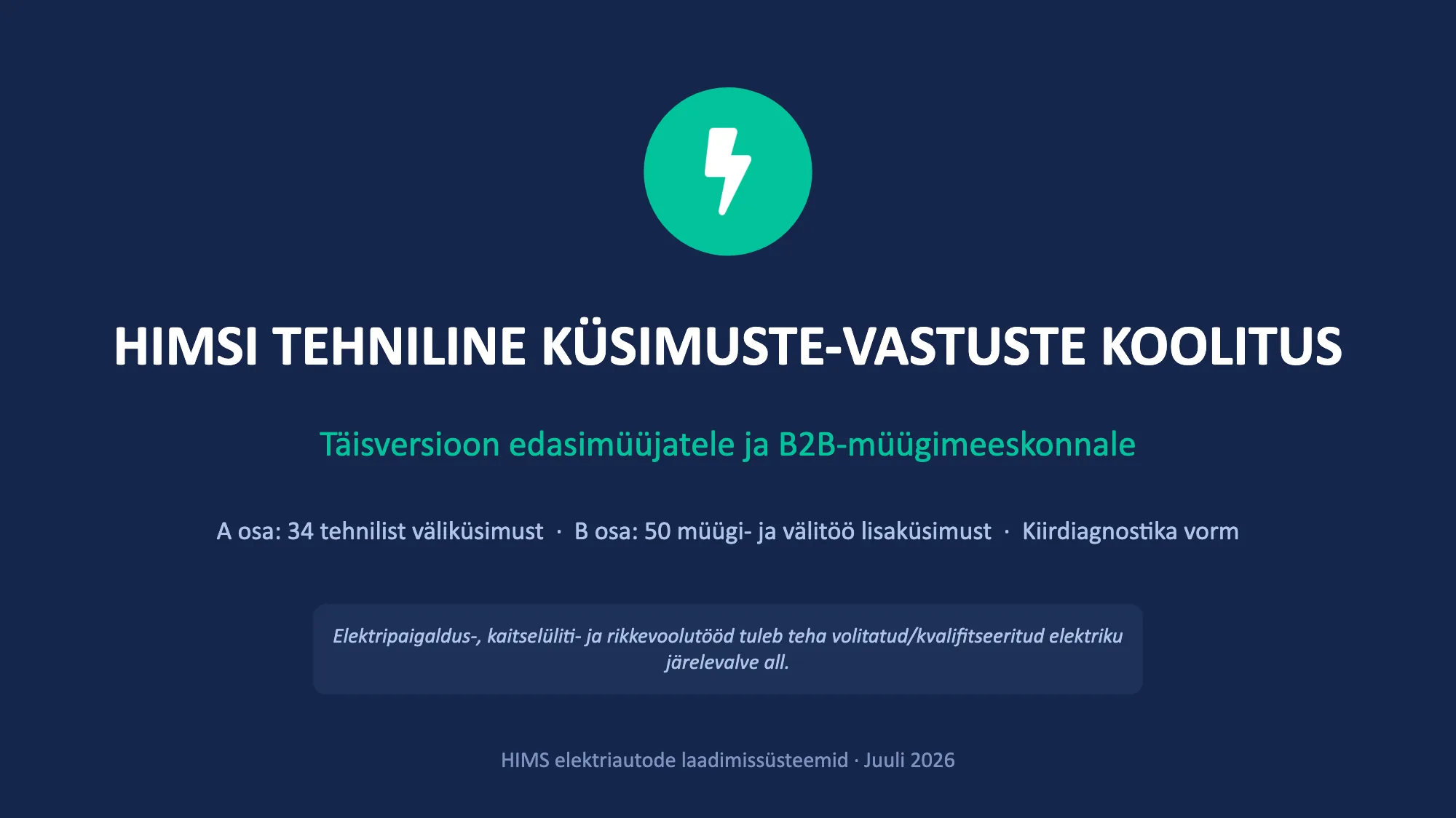 HIMSI TEHNILINE KÜSIMUSTE-VASTUSTE KOOLITUS (1/49)