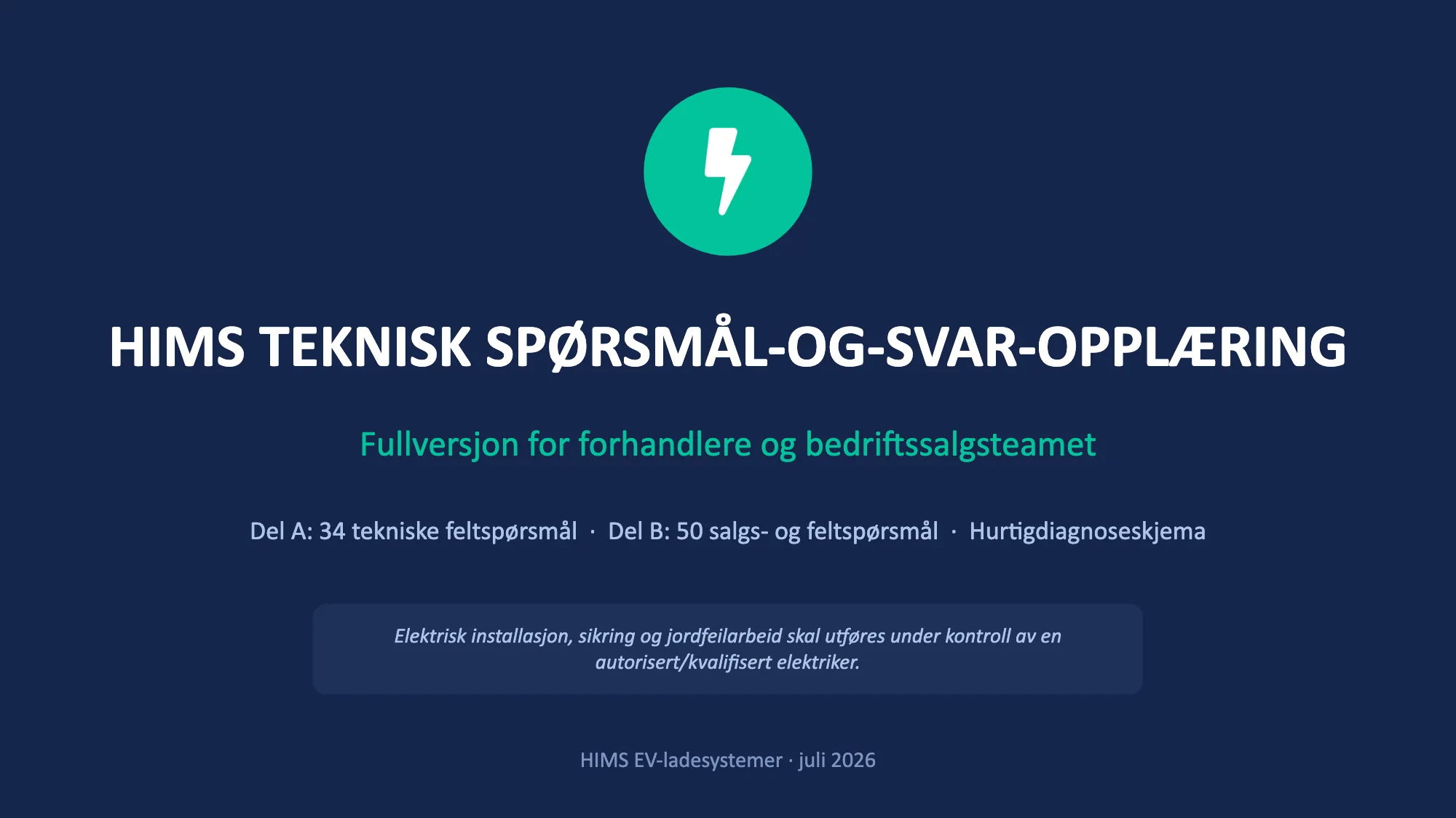 HIMS TEKNISK SPØRSMÅL-OG-SVAR-OPPLÆRING (1/49)