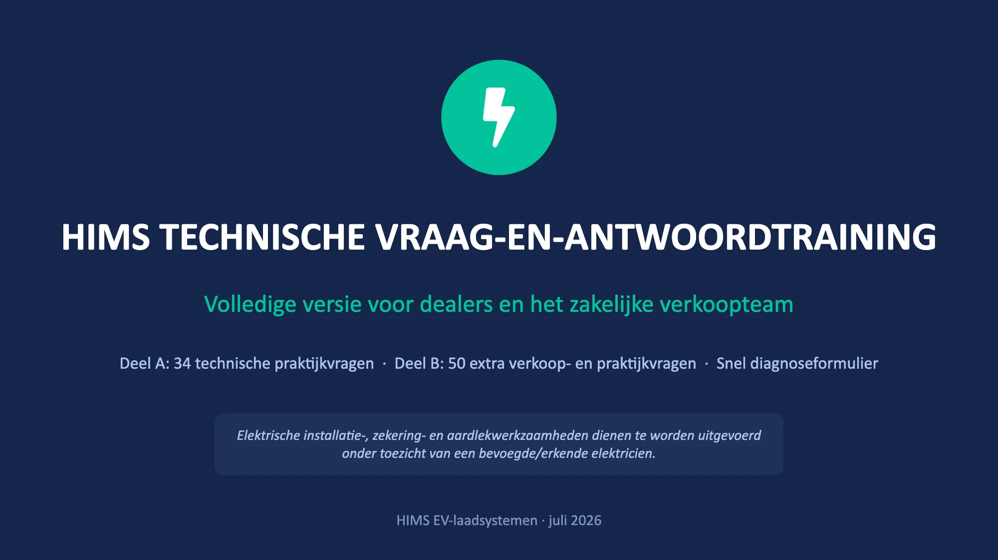 HIMS TECHNISCHE VRAAG-EN-ANTWOORDTRAINING (1/49)