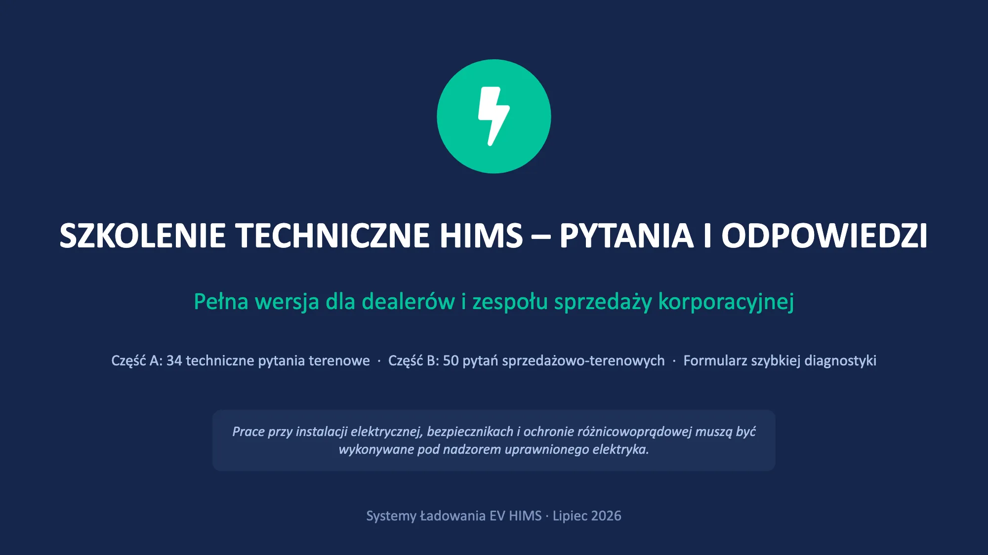 SZKOLENIE TECHNICZNE HIMS – PYTANIA I ODPOWIEDZI (1/49)