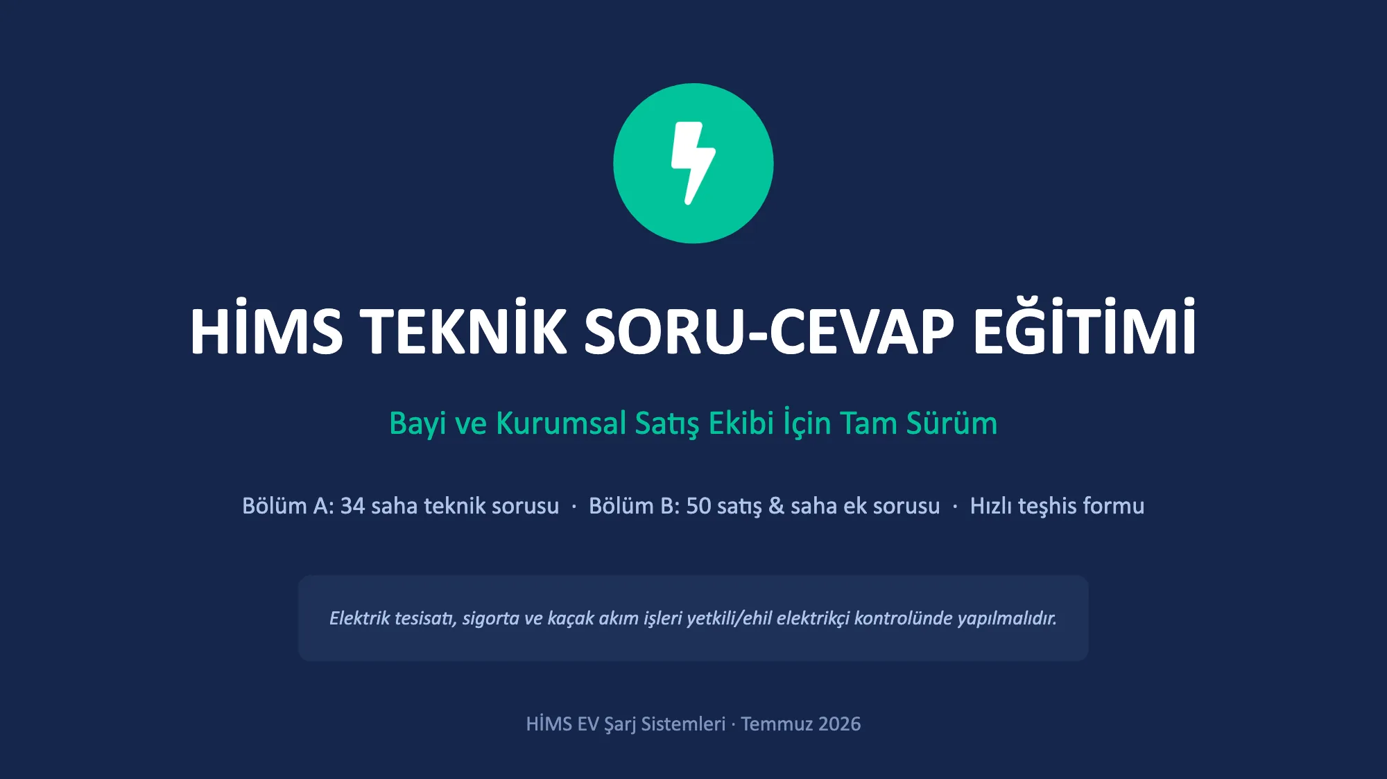 HİMS TEKNİK SORU-CEVAP EĞİTİMİ (1/49)