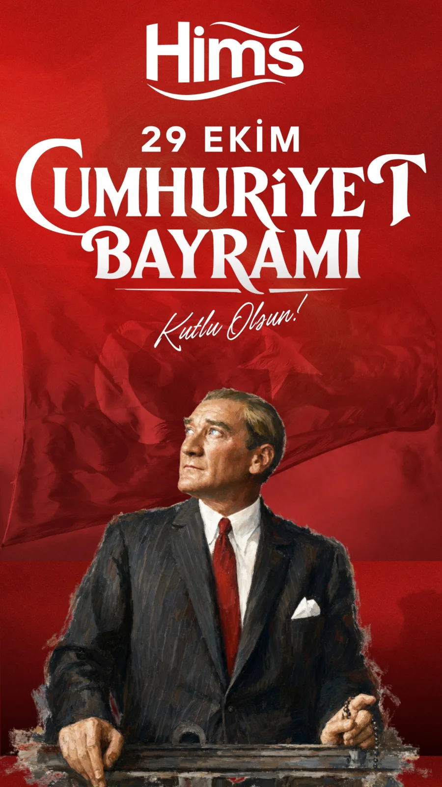 29 Ekim Cumhuriyet Bayramı Kutlu Olsun — HİMS Tech